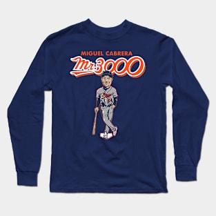 Miguel Cabrera Mr. 3000 Long Sleeve T-Shirt